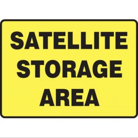 Accuform OSHA SAFETY SIGN SATELLITE STORAGE MCHL594XP MCHL594XP